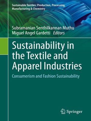 cover image of Sustainability in the Textile and Apparel Industries